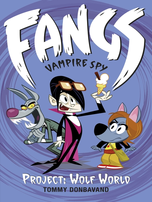 Title details for Fangs Vampire Spy Book 5 by Tommy Donbavand - Available